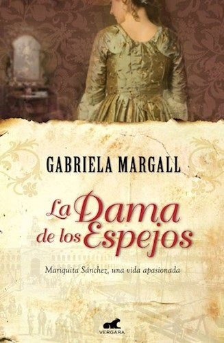 LA DAMA DE LOS ESPEJOS.. | Gabriela Margall