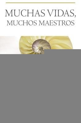 MUCHAS VIDAS, MUCHOS MAESTROS | BRIAN WEISS