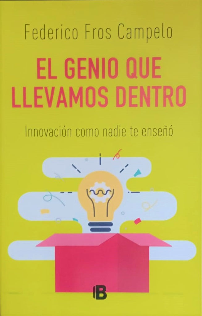 El Genio que llevamos dentro | Federico  Fros Campelo