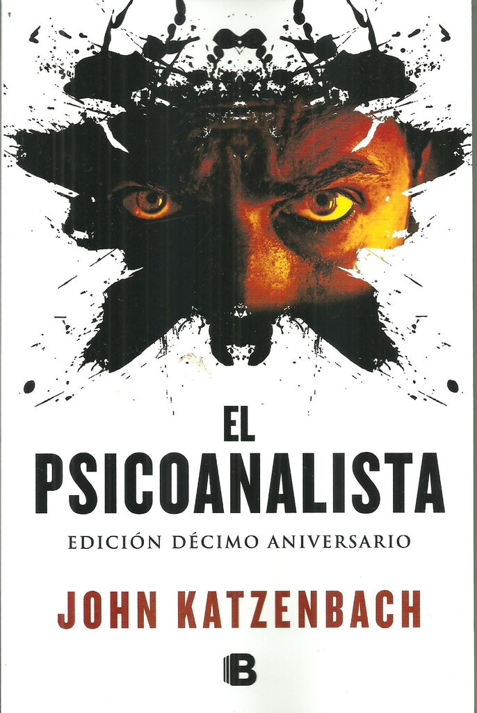 EL PSICOANALISTA (10ª ANIVERSARIO)*.. | John Katzenbach