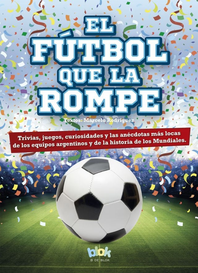 El Futbol que la Rompe | Marcelo Rodriguez