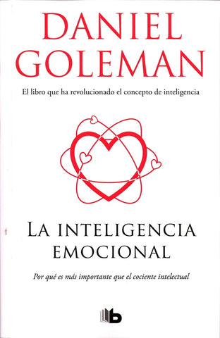 LA INTELIGENCIA EMOCIONAL* | Daniel Goleman