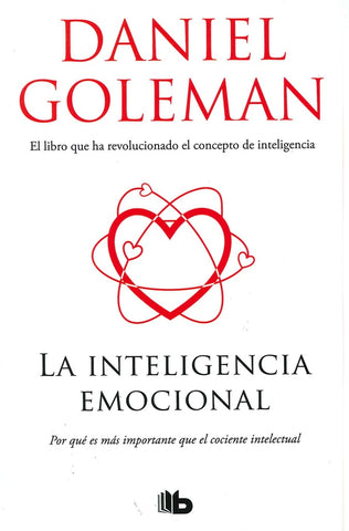 LA INTELIGENCIA EMOCIONAL* | Daniel Goleman