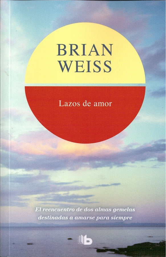 LAZOS DE AMOR.C | BRIAN WEISS
