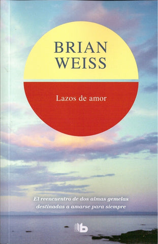 LAZOS DE AMOR.C | BRIAN WEISS