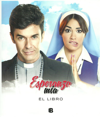 ESPERANZA MIA. EL LIBRO..