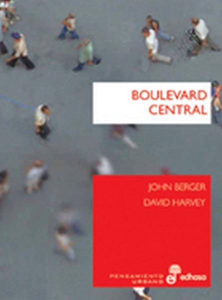 Boulevard central | Berger, Harvey
