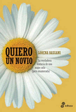 QUIERO UN NOVIO | Lorena Bassani