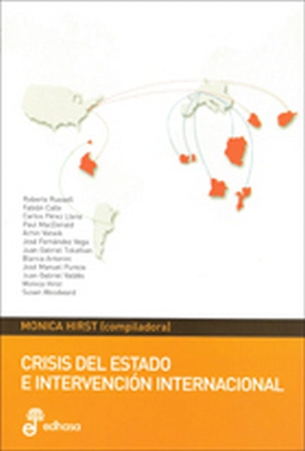 Crisis del Estado e intervención internacional | Russell, Fernández Vega, Fabián, Fabián, Pérez Lla
