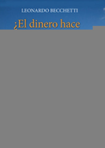 EL DINERO HACE LA FELICIDAD? (AUT) | LEONARDO BECCHETTI