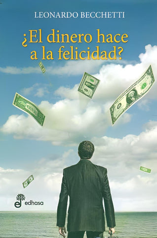 EL DINERO HACE LA FELICIDAD? (AUT) | LEONARDO BECCHETTI
