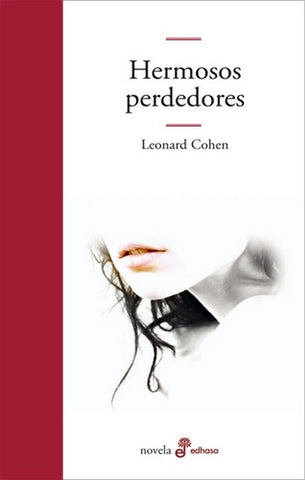 Hermosos perdedores | Leonard Cohen