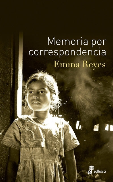 Memoria por correspondencia | EMMA  REYES