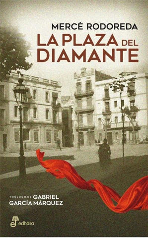 LA PLAZA DEL DIAMANTE | Mercé Rodoreda