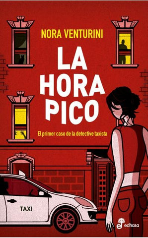 LA HORA PICO * | NORA VENTURINI