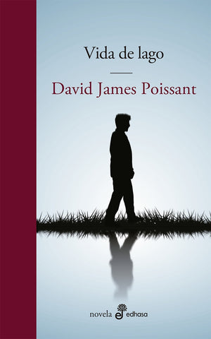 Vida de lago  | David James Poissant