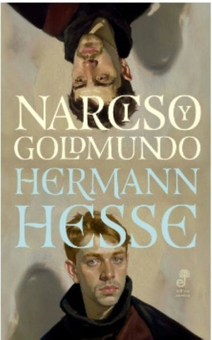 NARCISO Y GOLDMUNDO.. | Hermann Hesse