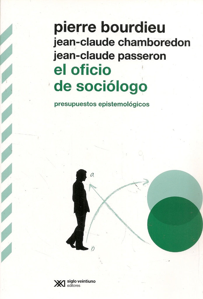 El oficio de sociólogo | Pierre Bourdieu