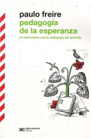 PEDAGOGÍA DE LA ESPERANZA.. | Paulo Freire