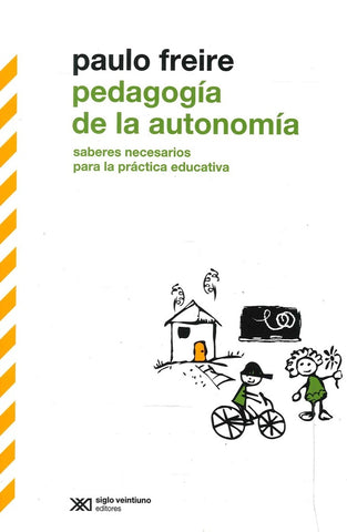 PEDAGOGIA DE LA AUTONOMIA .. | Paulo Freire
