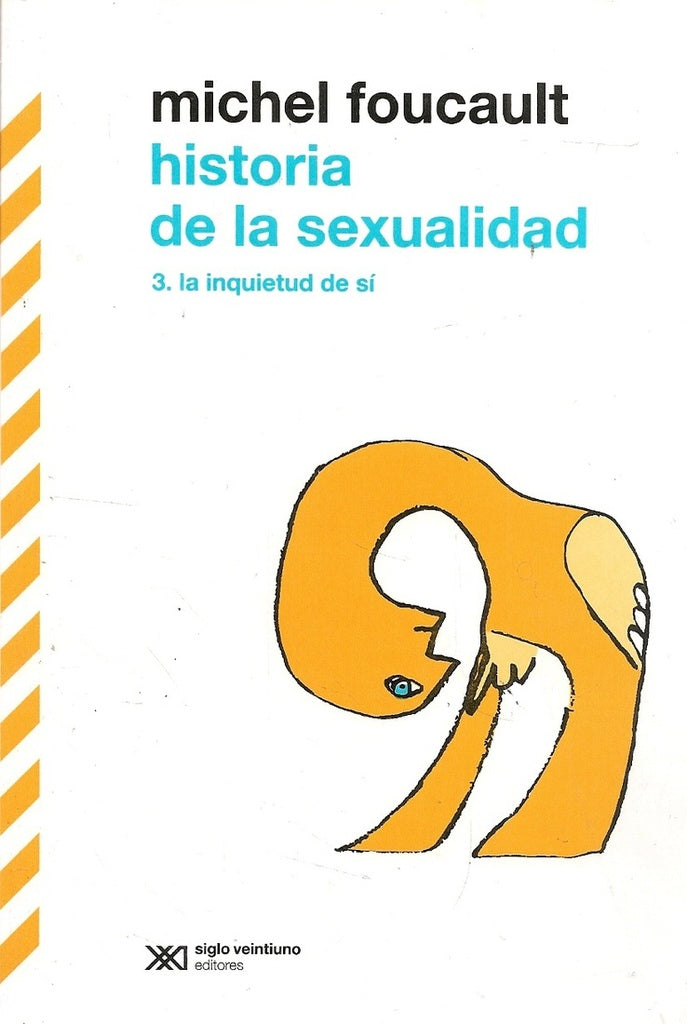 Historia de la sexualidad 3 * | Foucault, Segovia