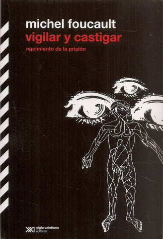 VIGILAR Y CASTIGAR..* | Michel Foucault