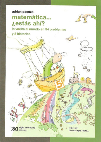 MATEMATICA...ESTAS AHI? 5.. | Adrián Paenza