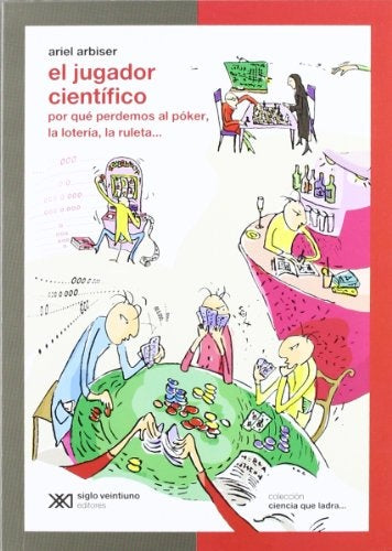 El jugador cientifico  | Ariel Arbiser