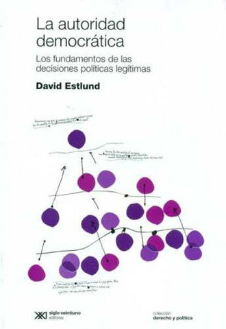 LA AUTORIDAD DEMOCRATICA.. | DAVID ESTLUND