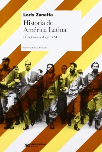 HISTORIA DE AMERICA LATINA | Loris Zanatta