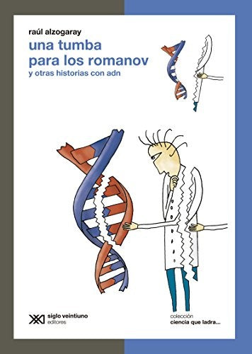 UNA TUMBA PARA LOS ROMANOV | Raúl A. Alzogaray