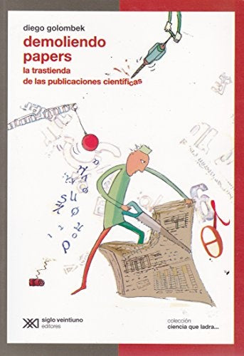 DEMOLIENDO PAPERS | Diego Golombek