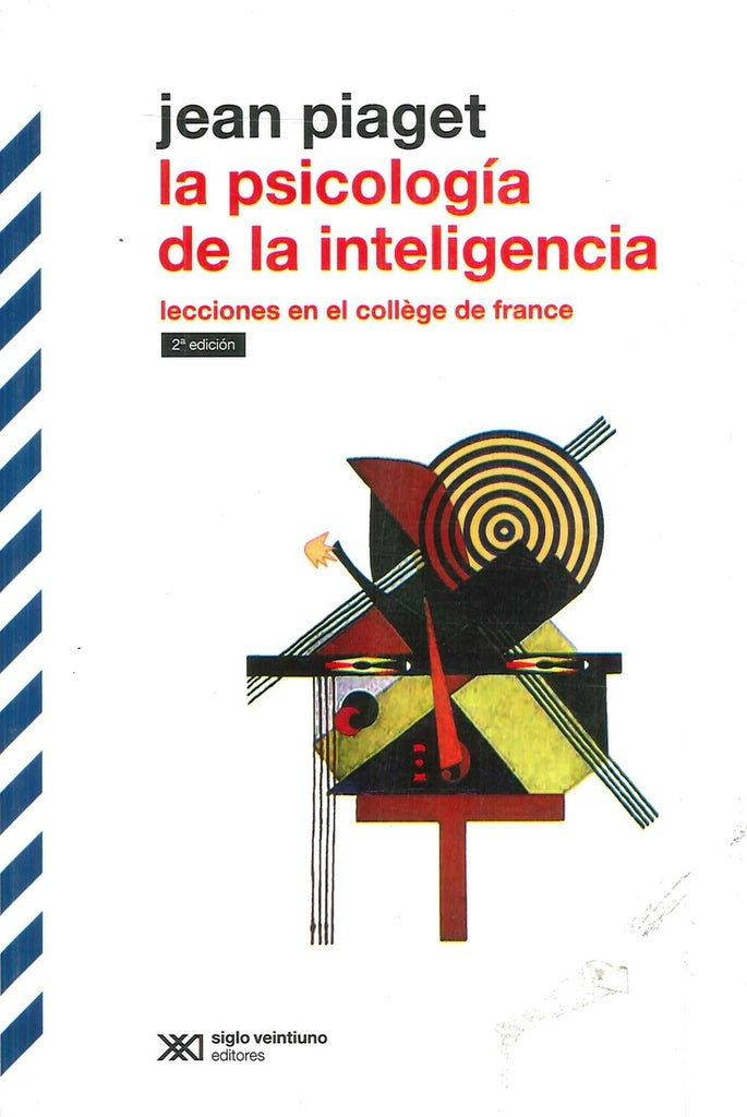La psicologia de la inteligencia  | Jean Piaget