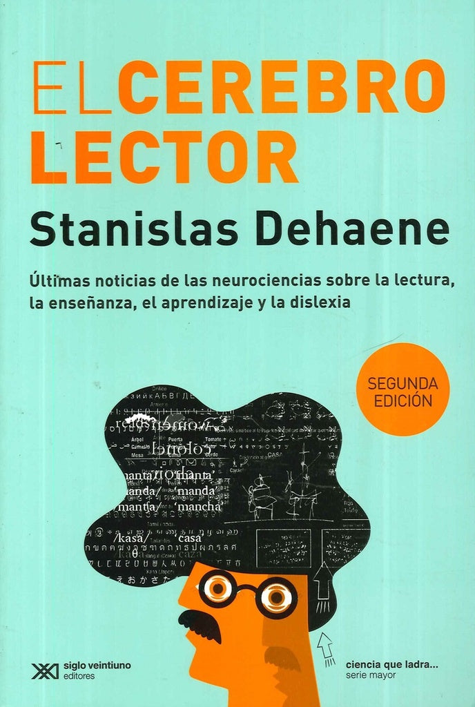 EL CEREBRO LECTOR  | stanislas dehaene