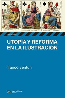 UTOPIA Y REFORMA EN LA ILUSTRACION.. | Franco Venturi