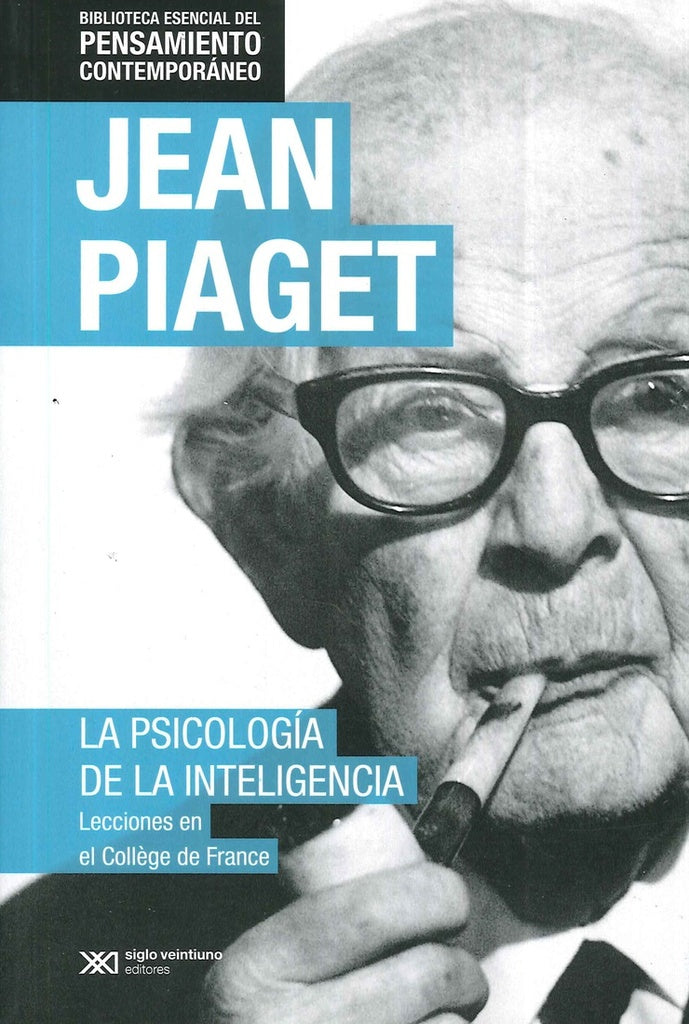 LA PSICOLOGIA DE LA INTELIGENCIA | Jean Piaget