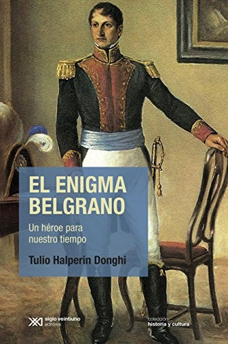 EL ENIGMA BELGRANO.. | Donghi Tulio Halperin