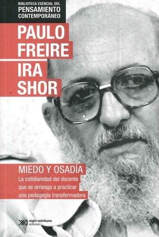 MIEDO Y OSADÍA | Paulo Freire