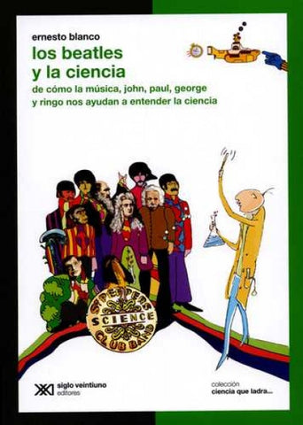 LOS BEATLES Y LA CIENCIA.. | Ernesto Blanco