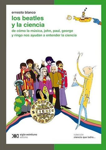 LOS BEATLES Y LA CIENCIA.. | Ernesto Blanco