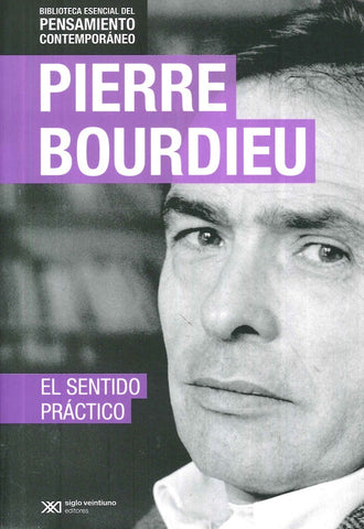 EL SENTIDO PRÁCTICO | Pierre Bourdieu