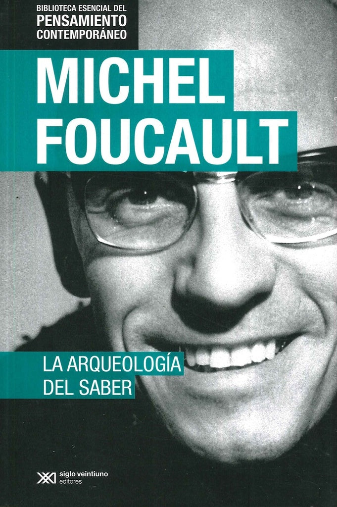 La Arqueologia Del Saber