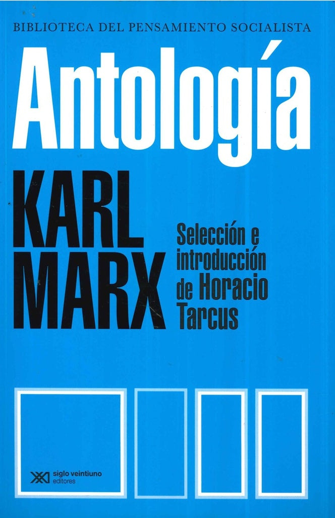 Antología | Karl Marx
