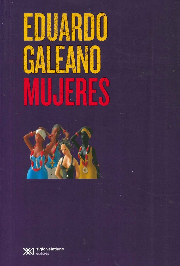 MUJERES* | Eduardo Galeano