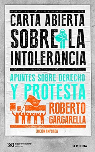 CARTA ABIERTA SOBRE LA INTOLERANCIA.. | Roberto Gargarella