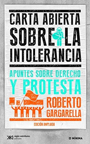 CARTA ABIERTA SOBRE LA INTOLERANCIA.. | Roberto Gargarella