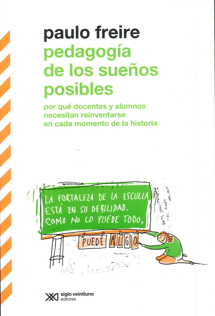 Pedagogia de los sueños posibles  | Paulo Freire