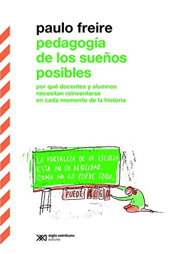 Pedagogia de los sueños posibles  | Paulo Freire