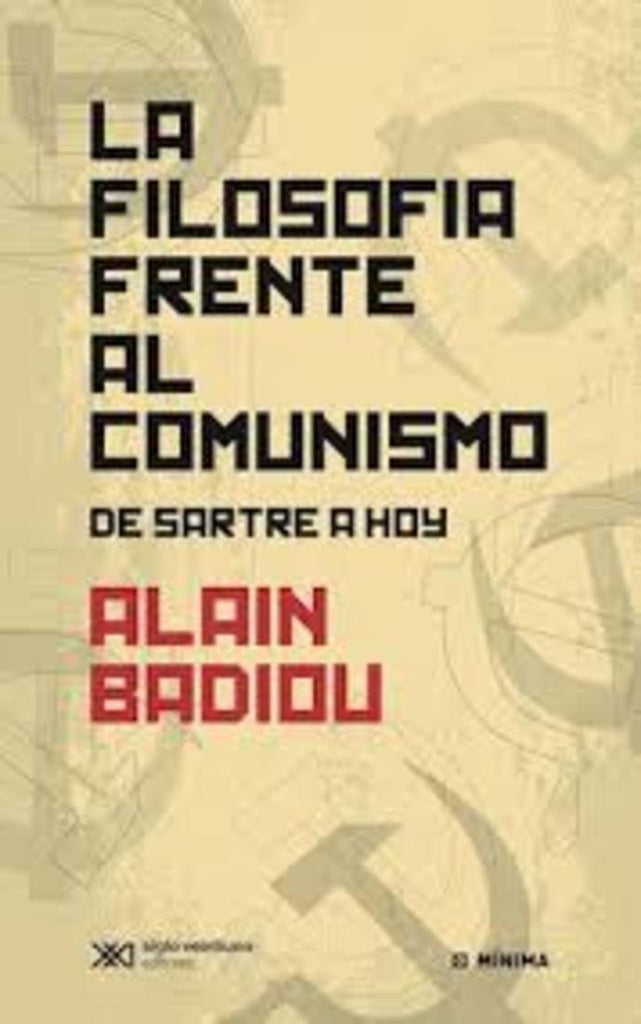 La filosofìa frente al comunismo  | Alain Badiou