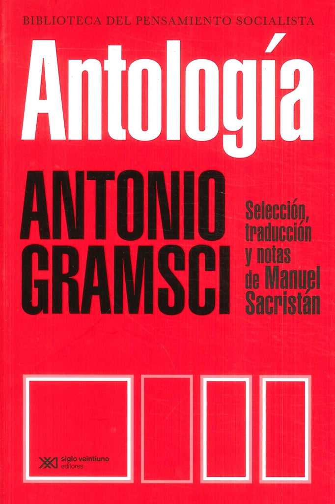 ANTOLOGIA  | Antonio Gramsci